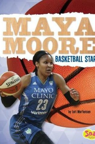 Cover of Maya Moore