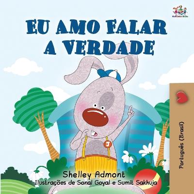 Book cover for I Love to Tell the Truth (Portuguese Book for Children - Brazilian)