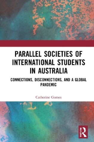 Cover of Parallel Societies of International Students in Australia