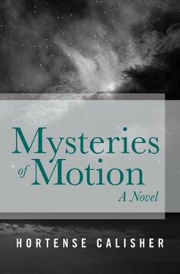 Book cover for Mysteries of Motion