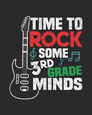 Book cover for Time To Rock Some 3rd Grade Minds