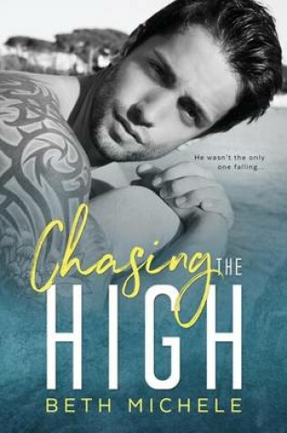 Cover of Chasing the High