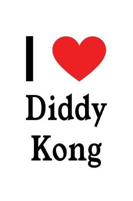 Book cover for I Love Diddy Kong