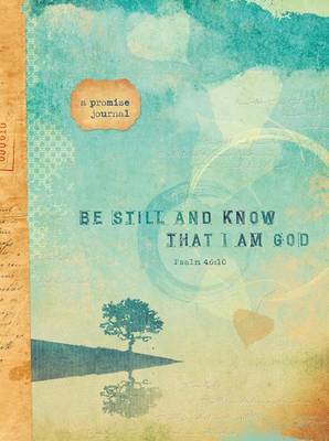 Book cover for BE STILL AND KNOW THAT I AM GOD