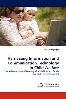 Book cover for Harnessing Information and Communication Technology in Child Welfare