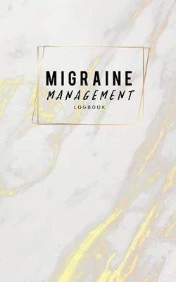 Book cover for Migraine Management logbook