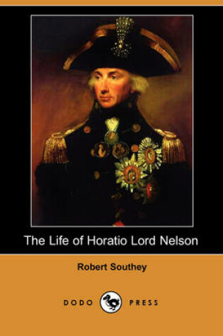 Cover of The Life of Horatio Lord Nelson (Dodo Press)