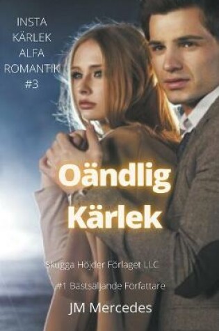 Cover of Oändlig Kärlek