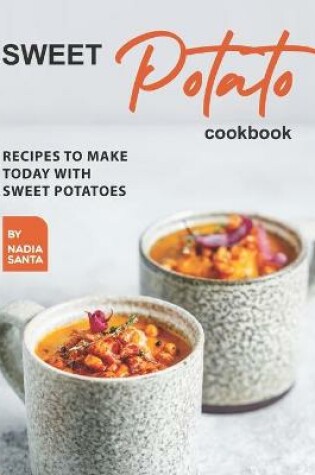 Cover of Sweet Potato Cookbook