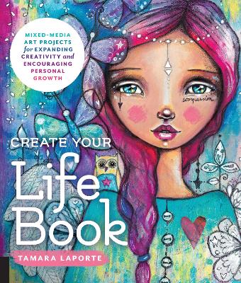 Create Your Life Book by Tamara Laporte