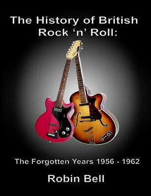 Book cover for The History of British Rock and Roll