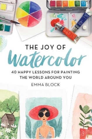 Cover of The Joy of Watercolor