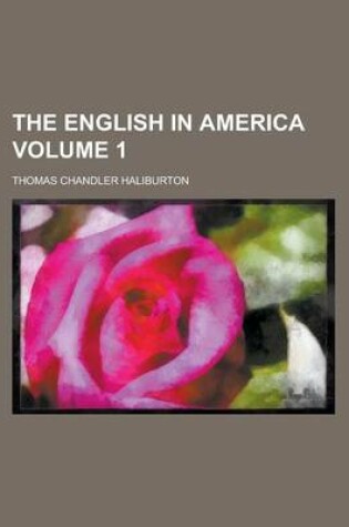 Cover of The English in America Volume 1