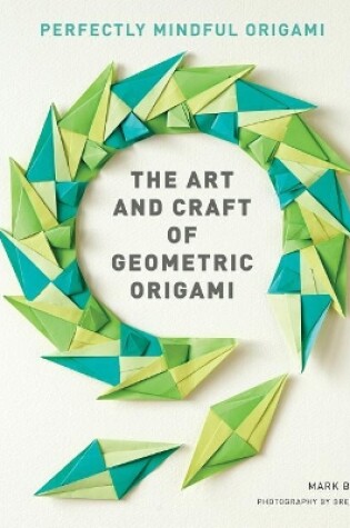 Cover of Art and Craft of Geometric Origami