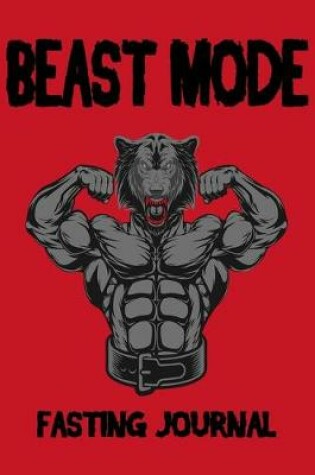 Cover of Beast Mode Fasting Journal