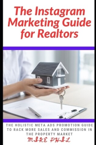 Cover of The Instagram Marketing Guide for Realtors