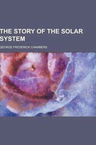Cover of The Story of the Solar System