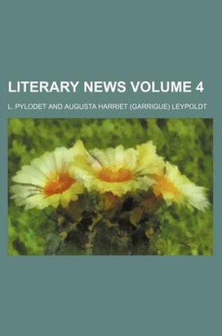 Cover of Literary News Volume 4