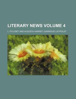 Book cover for Literary News Volume 4