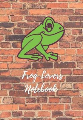 Book cover for Frog Lovers Notebook