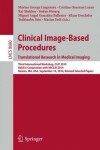 Book cover for Clinical Image-Based Procedures. Translational Research in Medical Imaging