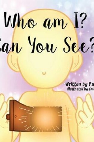 Cover of Who am I? Can You See?