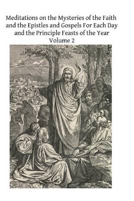 Cover of Meditations on the Mysteries of the Faith and the Epistles and Gospels For Each