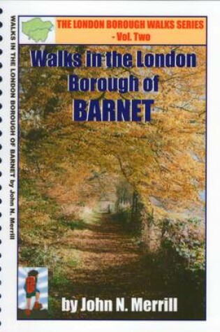 Cover of Walks in the London Borough of Barnet