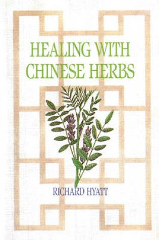 Cover of Healing with Chinese Herbs