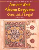 Cover of Ancient West African Kingdoms