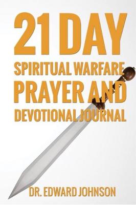 Book cover for 21 Day Spiritual Warfare Prayer and Devotional Journal