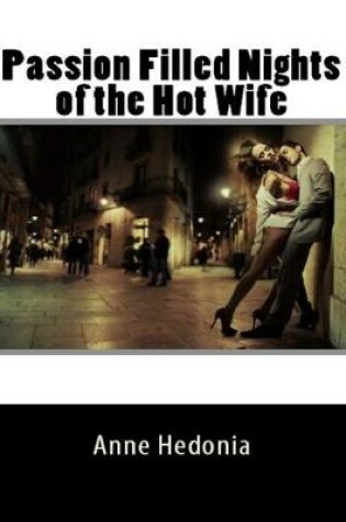 Cover of Passion Filled Nights of the Hot Wife