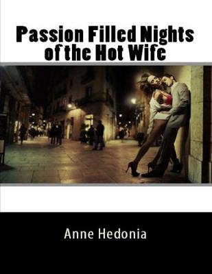 Book cover for Passion Filled Nights of the Hot Wife