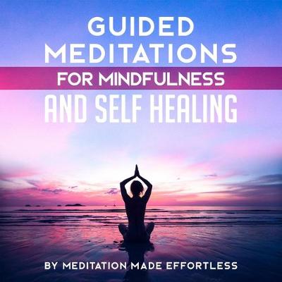 Book cover for Guided Meditation for Mindfulness and Self-Healing