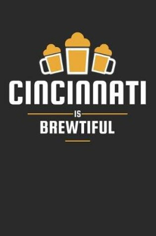 Cover of Cincinnati Is Brewtiful