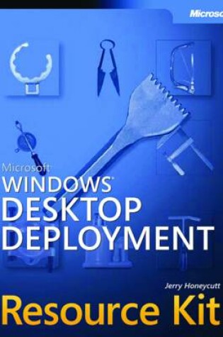 Cover of Microsoft Windows Desktop Deployment Resource Kit