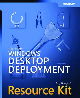 Book cover for Microsoft Windows Desktop Deployment Resource Kit