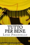 Book cover for Tutto per bene