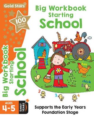 Book cover for Gold Stars Big Workbook Starting School Ages 4-5 Early Years