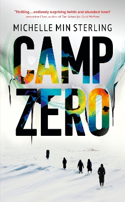 Camp Zero by Michelle Min Sterling