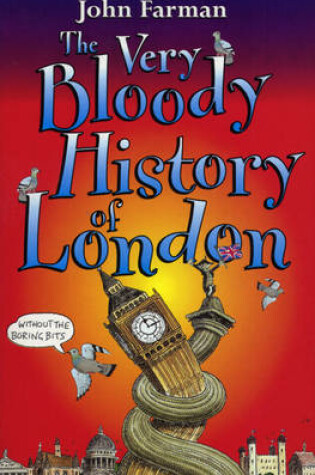 Cover of The Very Bloody History of London