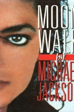 Cover of Moonwalk - Autobiography of Michael Jackson