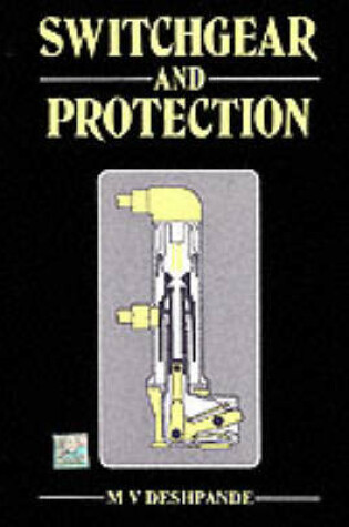 Cover of Switchgear and Protection