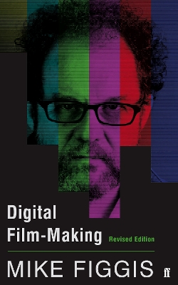 Book cover for Digital Film-making Revised Edition