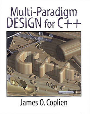 Book cover for Multi-Paradigm Design for C++