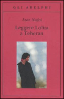 Book cover for Leggere Lolita a Teheran