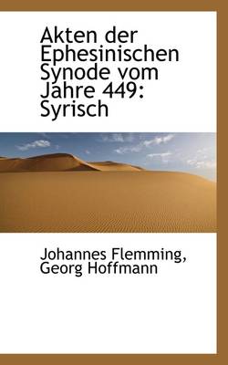 Book cover for Akten Der Ephesinischen Synode Vom Jahre 449