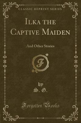 Book cover for Ilka the Captive Maiden