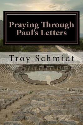 Book cover for Praying Through Paul's Letters