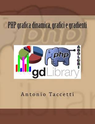Cover of PHP grafica dinamica, grafici e gradienti